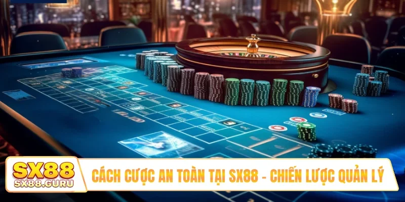 Cách cược an toàn