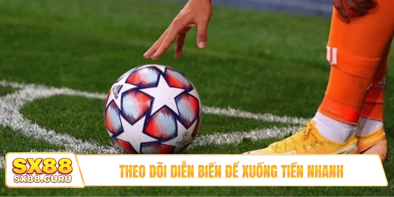 Theo dõi diễn biến để xuống tiền nhanh